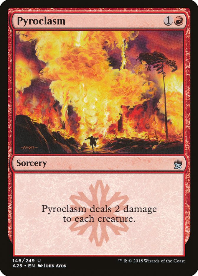 Pyroclasm [Masters 25] | I Want That Stuff Brandon