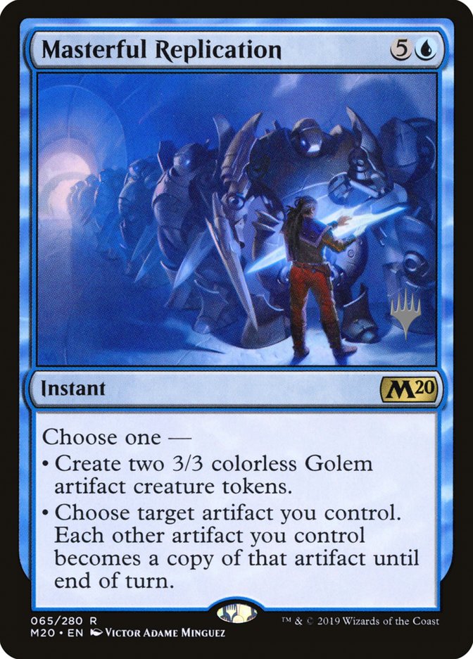 Masterful Replication (Promo Pack) [Core Set 2020 Promos] | I Want That Stuff Brandon