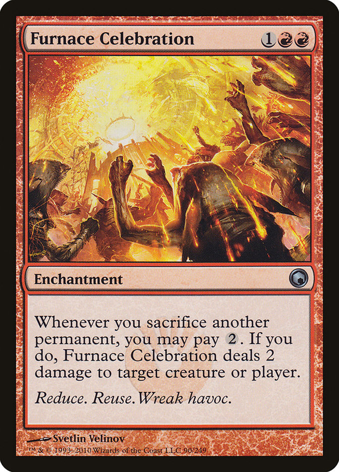 Furnace Celebration [Scars of Mirrodin] | I Want That Stuff Brandon