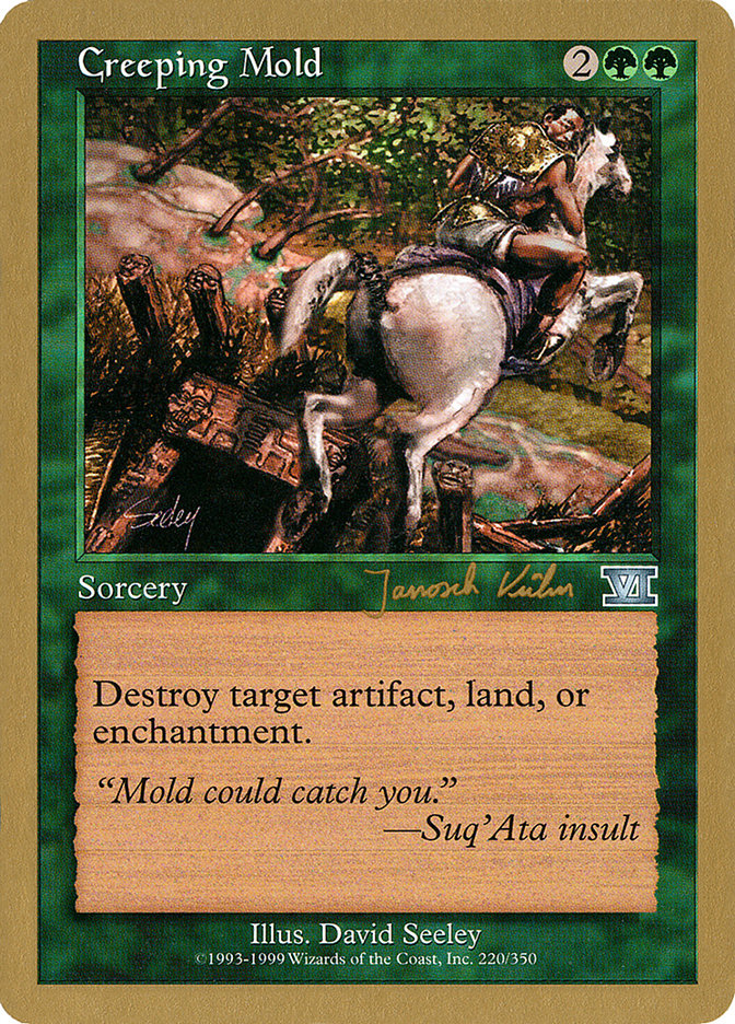 Creeping Mold (Janosch Kuhn) [World Championship Decks 2000] | I Want That Stuff Brandon