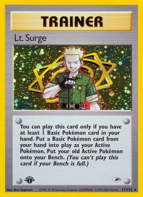 Lt. Surge (17/132) [Gym Heroes 1st Edition] | I Want That Stuff Brandon