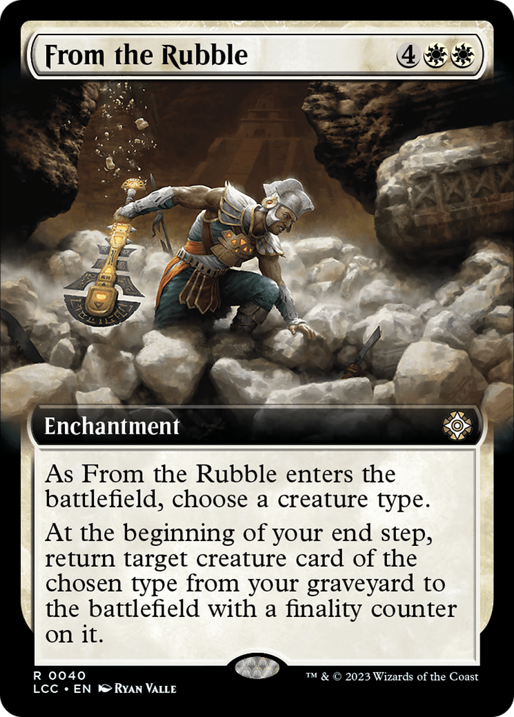 From the Rubble (Extended Art) [The Lost Caverns of Ixalan Commander] | I Want That Stuff Brandon