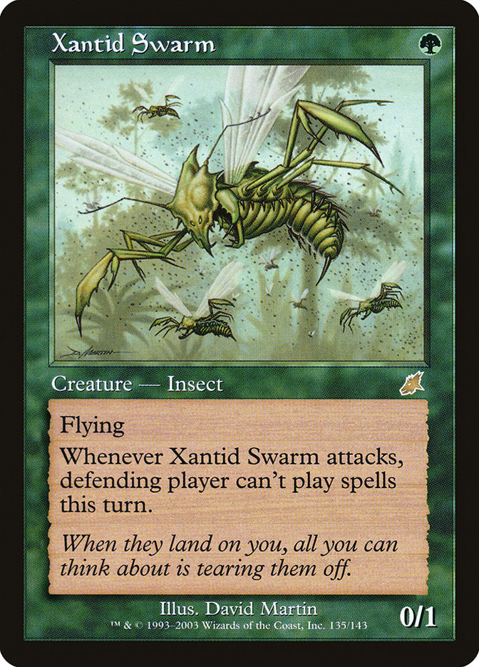 Xantid Swarm [Scourge] | I Want That Stuff Brandon