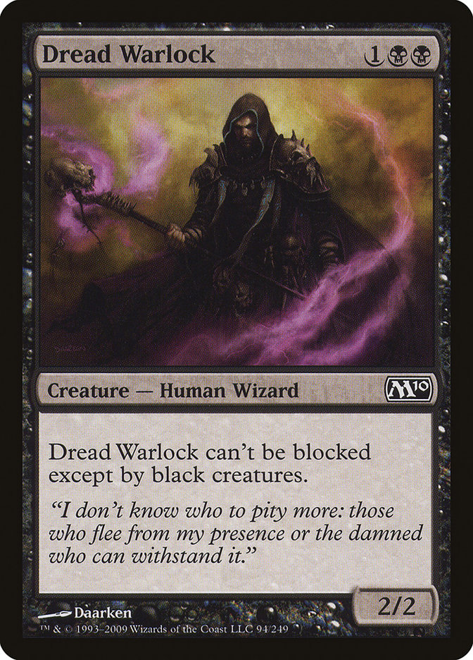 Dread Warlock [Magic 2010] | I Want That Stuff Brandon