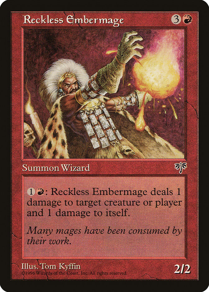 Reckless Embermage [Mirage] | I Want That Stuff Brandon