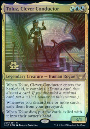 Toluz, Clever Conductor [Streets of New Capenna Prerelease Promos] | I Want That Stuff Brandon