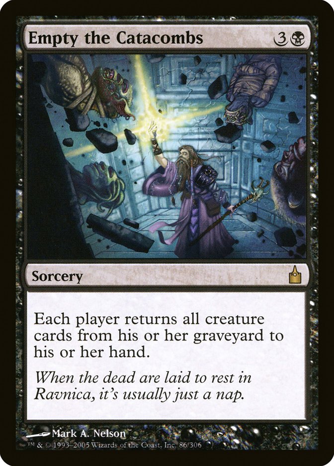 Empty the Catacombs [Ravnica: City of Guilds] | I Want That Stuff Brandon