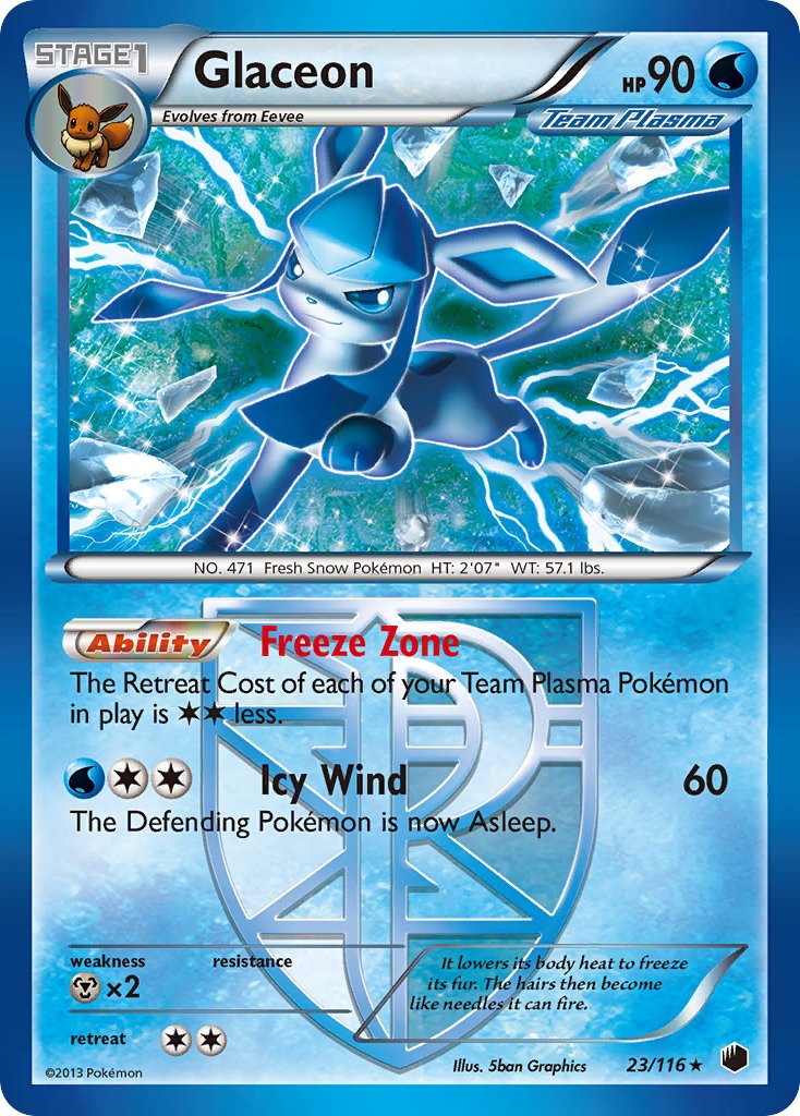 Glaceon (23/116) (Theme Deck Exclusive) [Black & White: Plasma Freeze] | I Want That Stuff Brandon