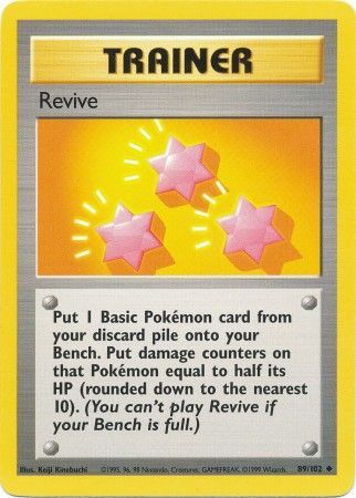 Revive (89/102) [Base Set Unlimited] | I Want That Stuff Brandon