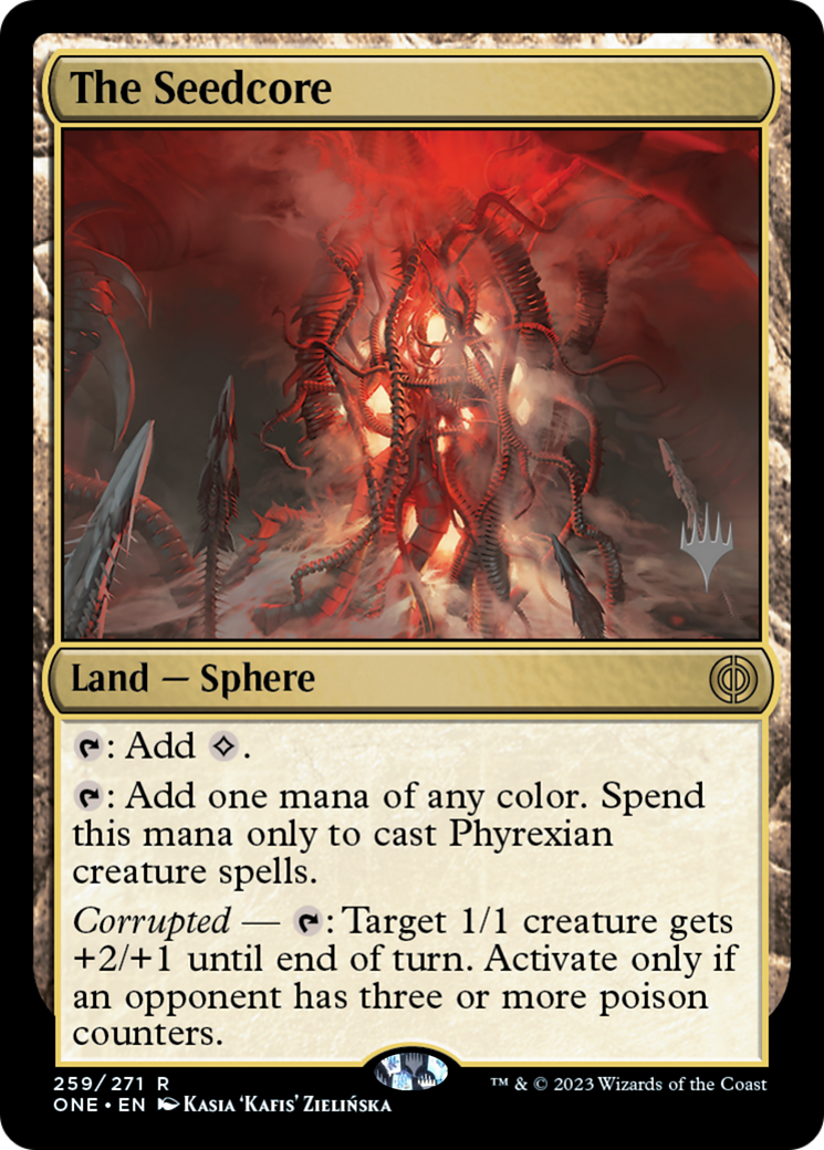 The Seedcore (Promo Pack) [Phyrexia: All Will Be One Promos] | I Want That Stuff Brandon