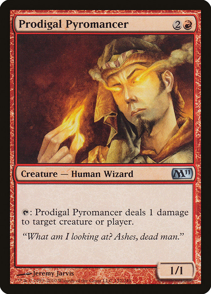 Prodigal Pyromancer [Magic 2011] | I Want That Stuff Brandon