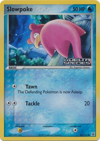 Slowpoke (83/113) (Stamped) [EX: Delta Species] | I Want That Stuff Brandon