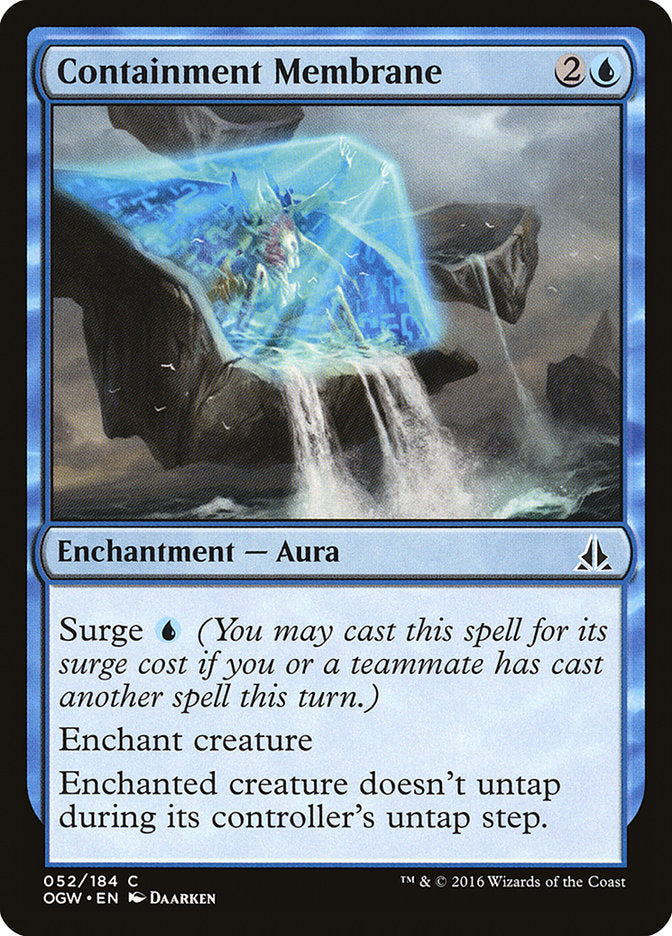 Containment Membrane [Oath of the Gatewatch] | I Want That Stuff Brandon