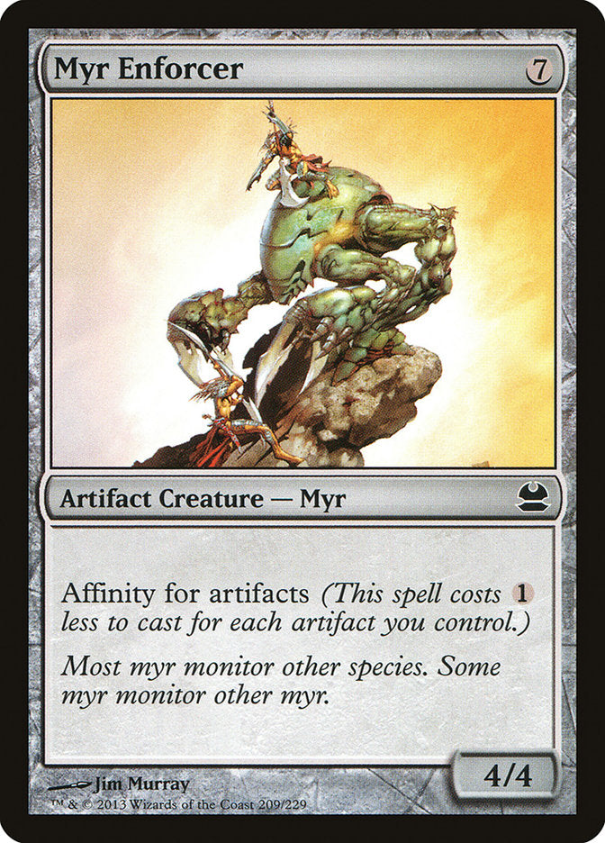 Myr Enforcer [Modern Masters] | I Want That Stuff Brandon