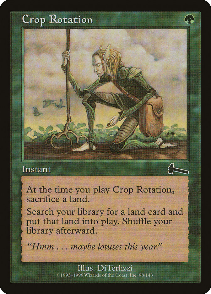 Crop Rotation [Urza's Legacy] | I Want That Stuff Brandon