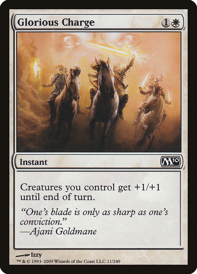 Glorious Charge [Magic 2010] | I Want That Stuff Brandon