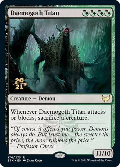 Daemogoth Titan [Strixhaven: School of Mages Prerelease Promos] | I Want That Stuff Brandon