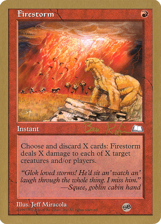 Firestorm (Brian Selden) [World Championship Decks 1998] | I Want That Stuff Brandon
