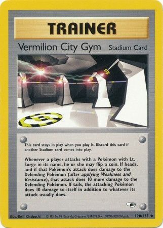 Vermilion City Gym (120/132) [Gym Heroes Unlimited] | I Want That Stuff Brandon