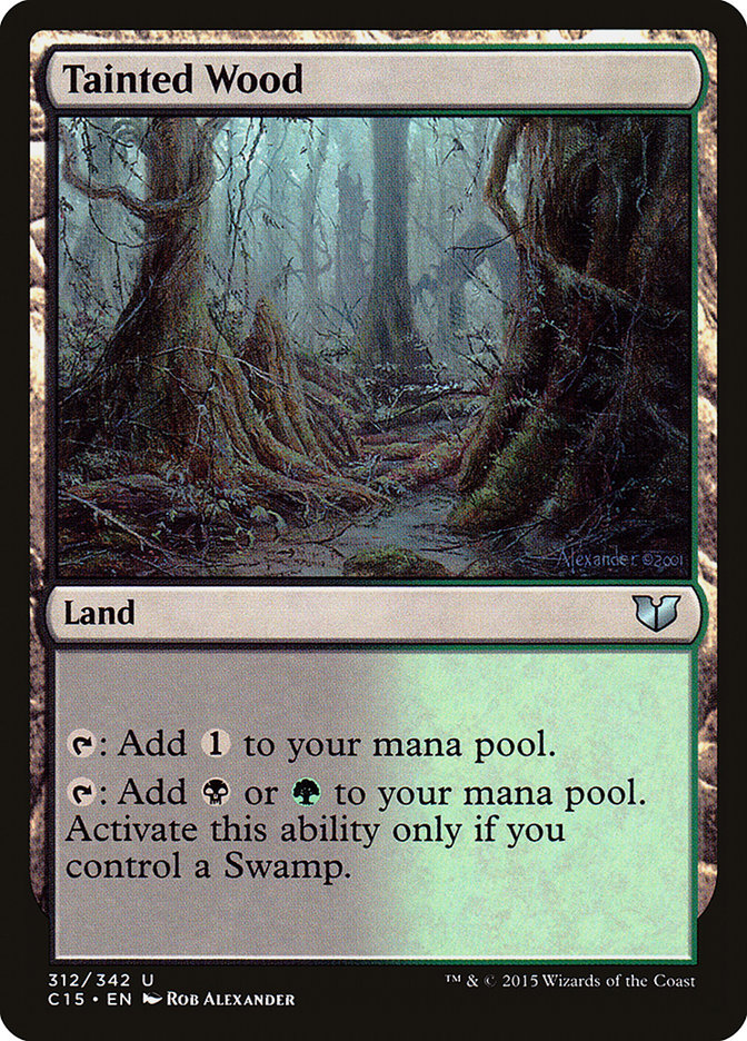 Tainted Wood [Commander 2015] | I Want That Stuff Brandon