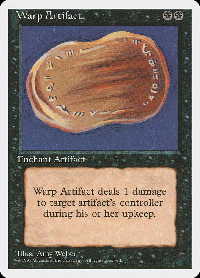 Warp Artifact [Fourth Edition] | I Want That Stuff Brandon