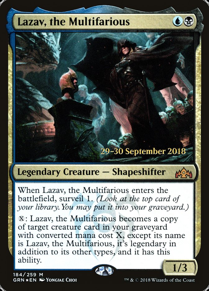 Lazav, the Multifarious [Guilds of Ravnica Prerelease Promos] | I Want That Stuff Brandon