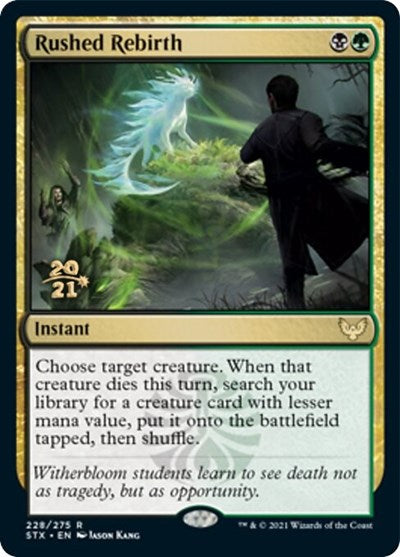 Rushed Rebirth [Strixhaven: School of Mages Prerelease Promos] | I Want That Stuff Brandon