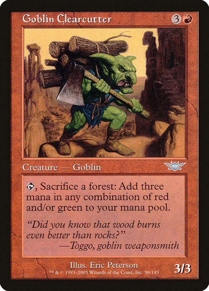 Goblin Clearcutter [Legions] | I Want That Stuff Brandon