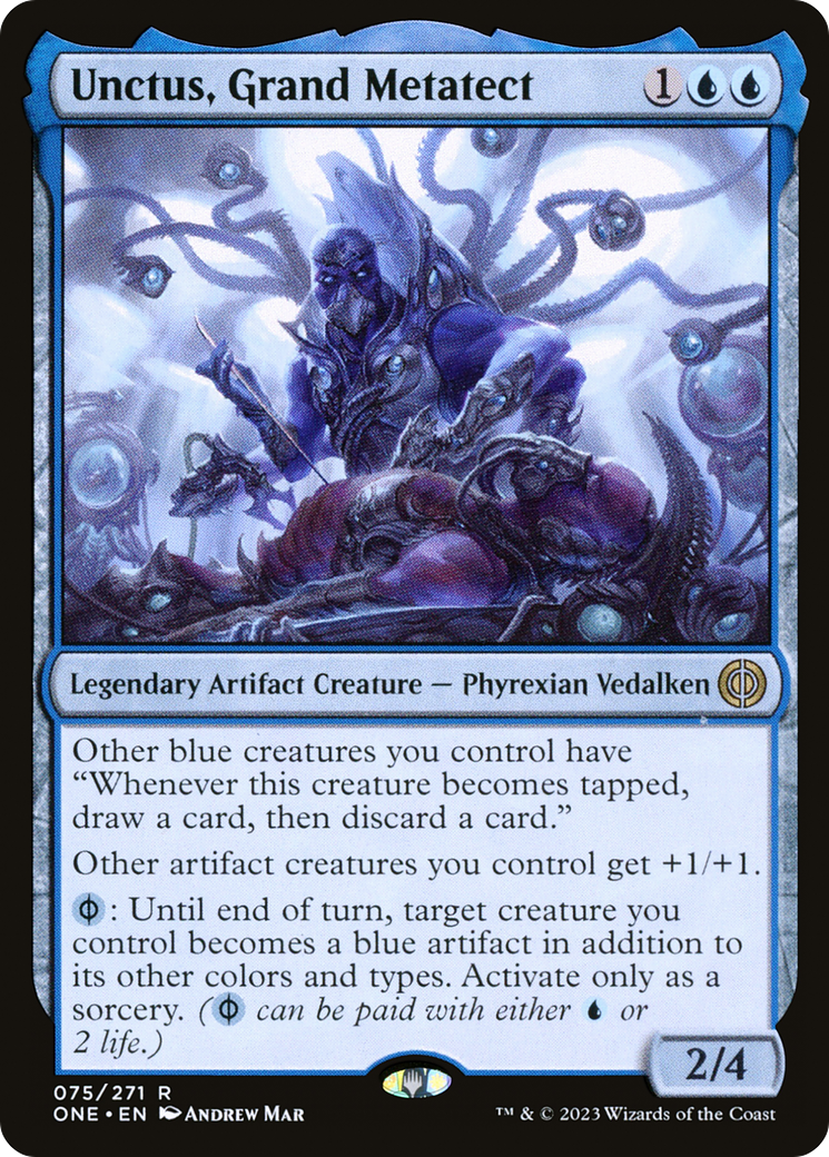 Unctus, Grand Metatect [Phyrexia: All Will Be One] | I Want That Stuff Brandon