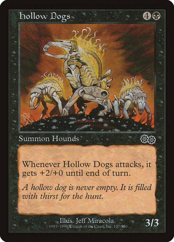 Hollow Dogs [Urza's Saga] | I Want That Stuff Brandon