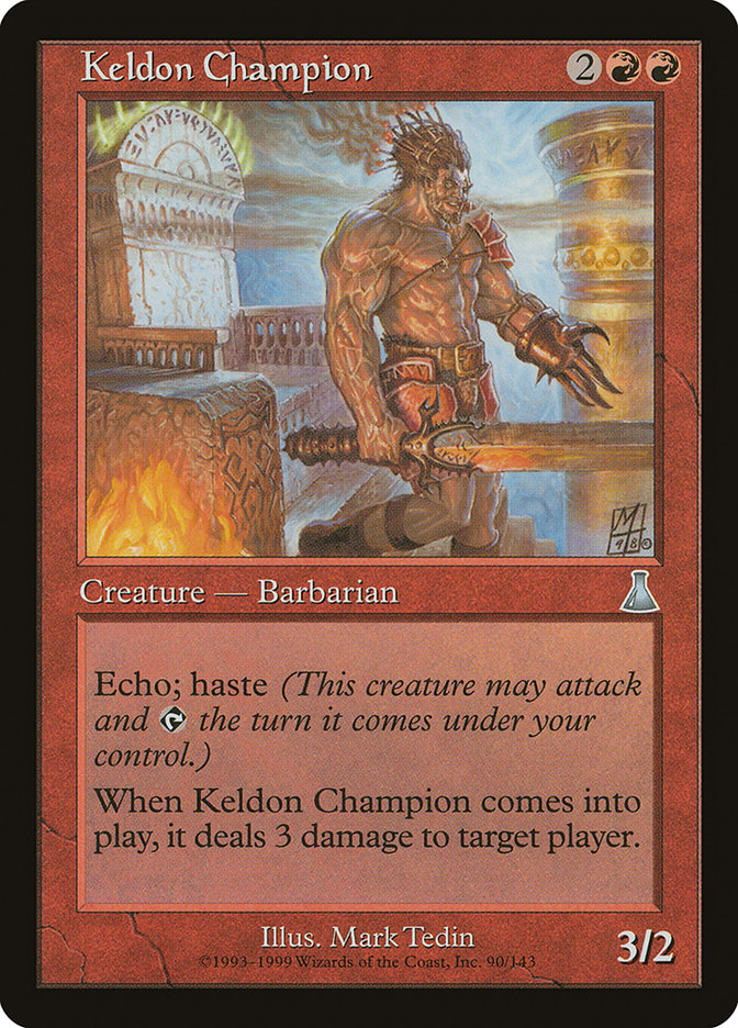 Keldon Champion [Urza's Destiny] | I Want That Stuff Brandon