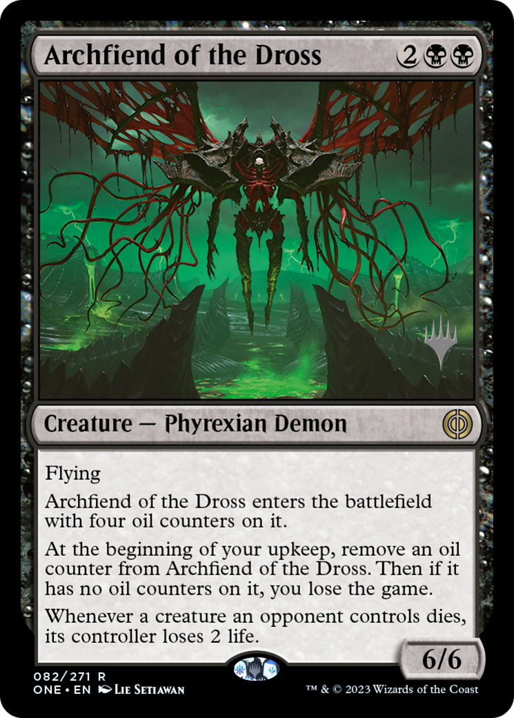 Archfiend of the Dross (Promo Pack) [Phyrexia: All Will Be One Promos] | I Want That Stuff Brandon