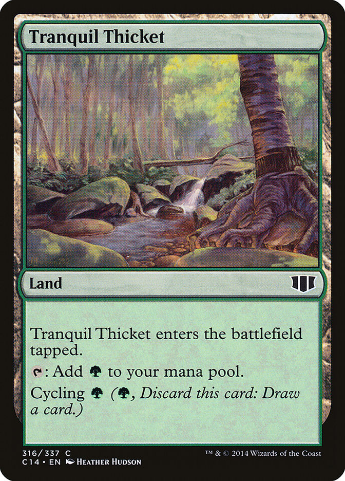 Tranquil Thicket [Commander 2014] | I Want That Stuff Brandon