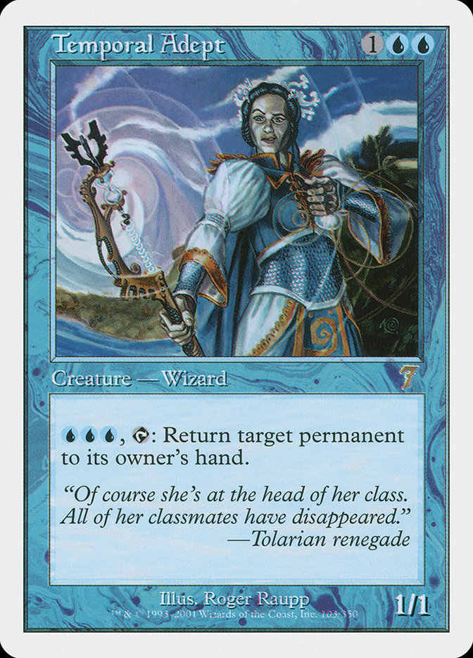 Temporal Adept [Seventh Edition] | I Want That Stuff Brandon