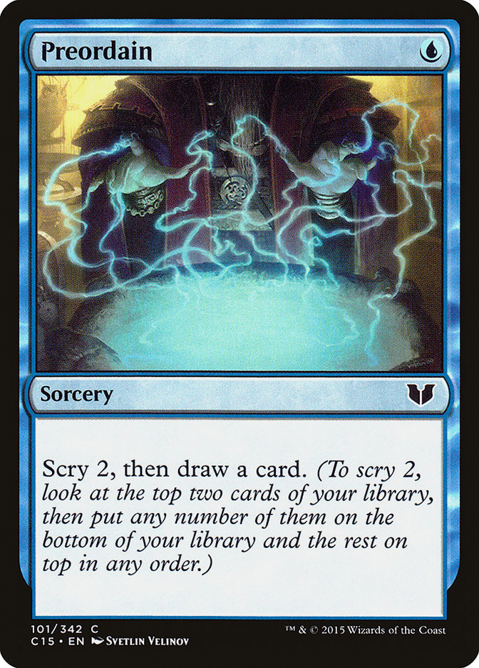 Preordain [Commander 2015] | I Want That Stuff Brandon