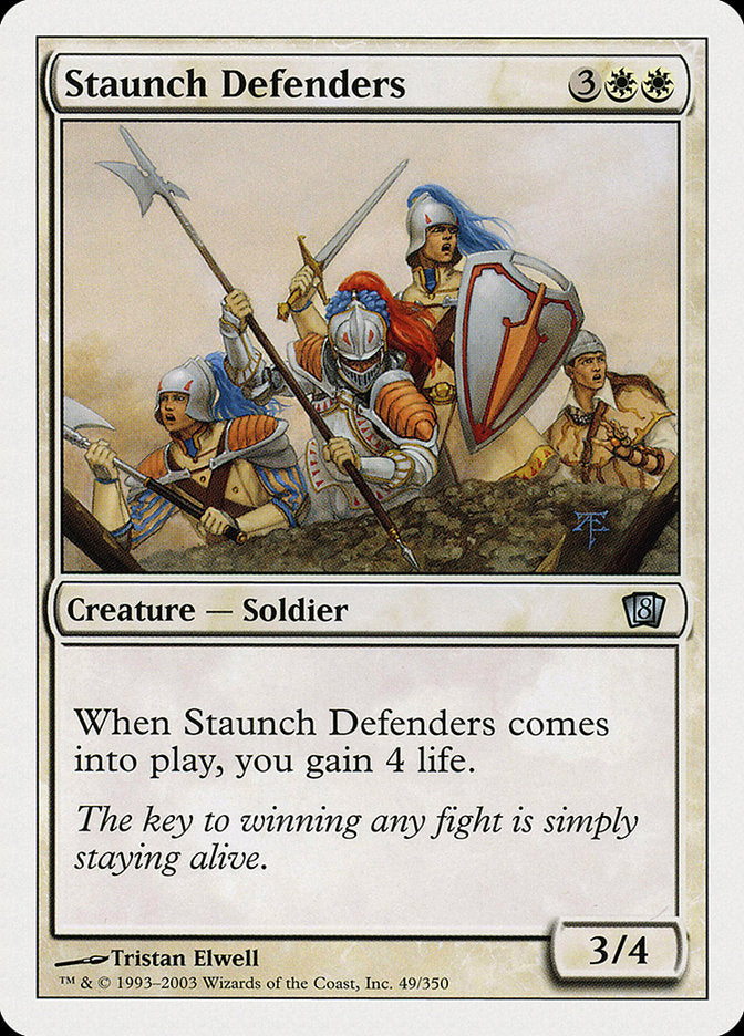 Staunch Defenders [Eighth Edition] | I Want That Stuff Brandon