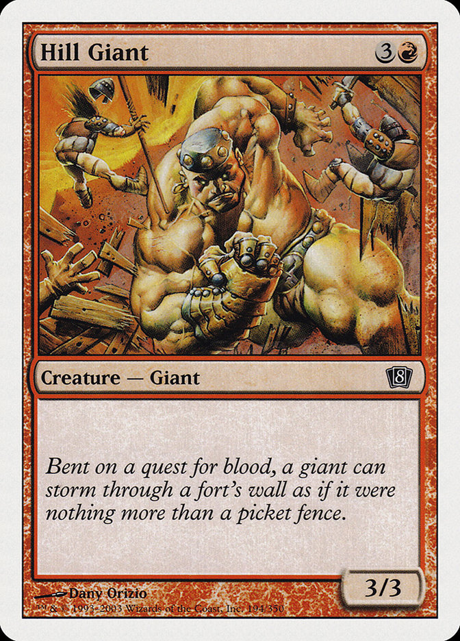 Hill Giant [Eighth Edition] | I Want That Stuff Brandon