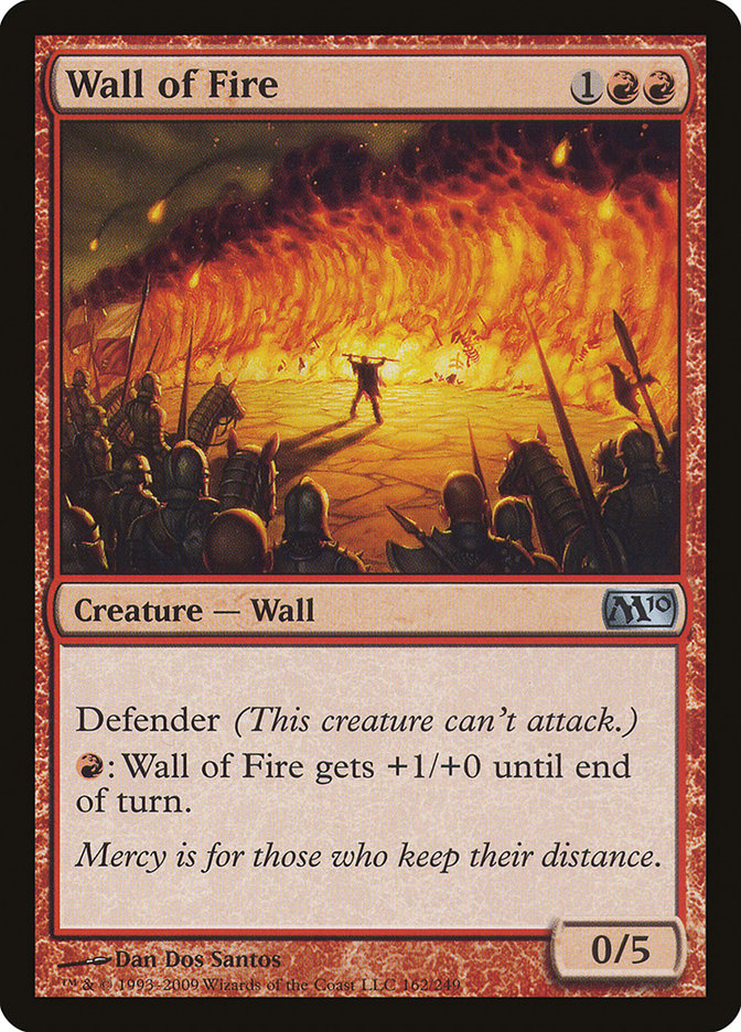 Wall of Fire [Magic 2010] | I Want That Stuff Brandon