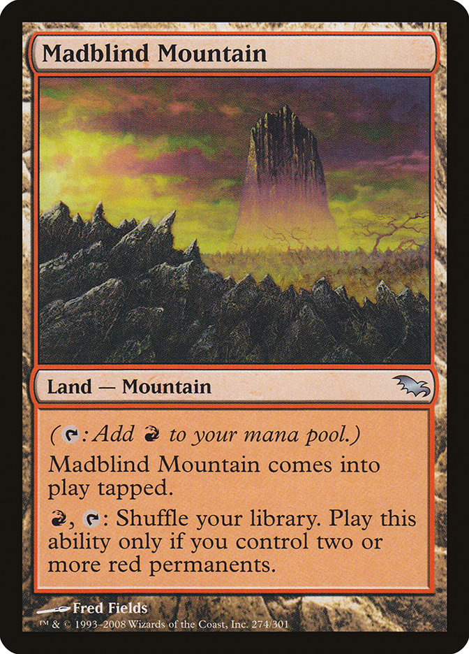 Madblind Mountain [Shadowmoor] | I Want That Stuff Brandon
