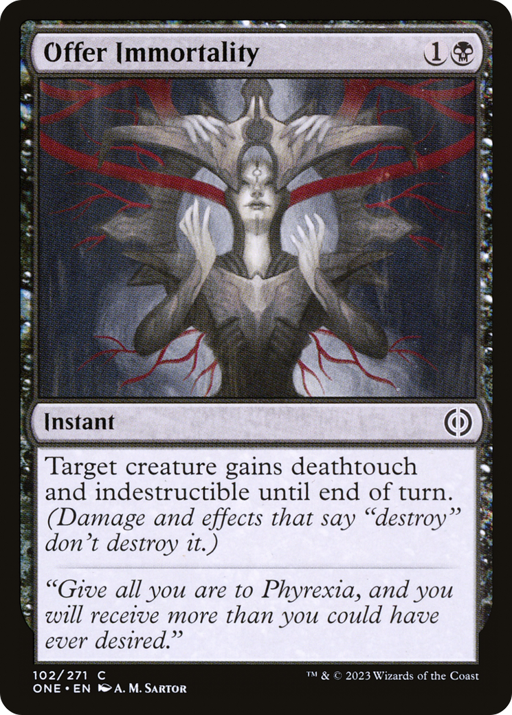 Offer Immortality [Phyrexia: All Will Be One] | I Want That Stuff Brandon