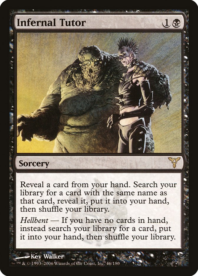 Infernal Tutor [Dissension] | I Want That Stuff Brandon