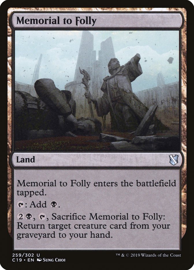 Memorial to Folly [Commander 2019] | I Want That Stuff Brandon