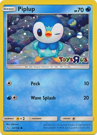 Piplup (32/156) (Toys R Us Promo) [Sun & Moon: Ultra Prism] | I Want That Stuff Brandon