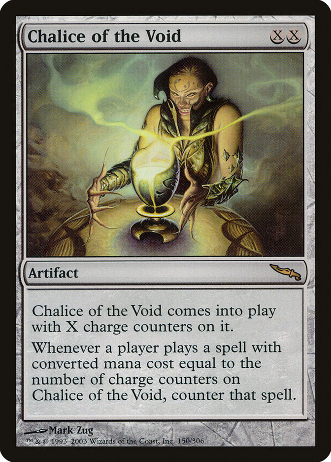 Chalice of the Void [Mirrodin] | I Want That Stuff Brandon