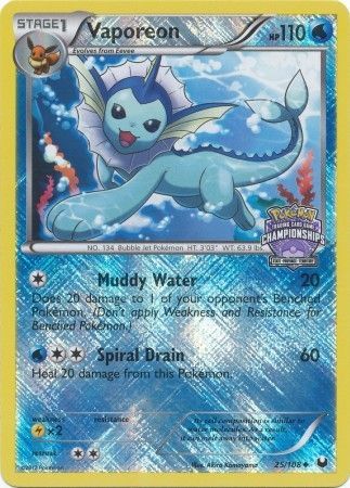 Vaporeon (25/108) (State Province Championship 2013 Promo) [Black & White: Dark Explorers] | I Want That Stuff Brandon