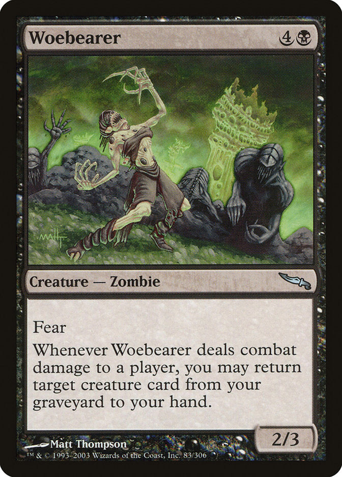 Woebearer [Mirrodin] | I Want That Stuff Brandon