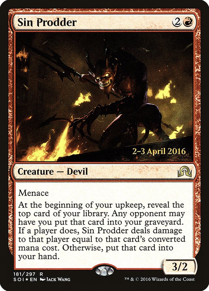 Sin Prodder [Shadows over Innistrad Prerelease Promos] | I Want That Stuff Brandon