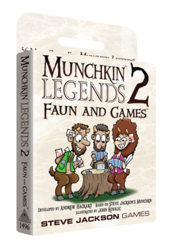 Munchkin Legends 2 Faun and Games | I Want That Stuff Brandon