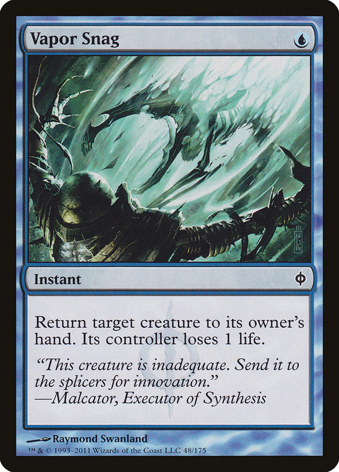 Vapor Snag [New Phyrexia] | I Want That Stuff Brandon