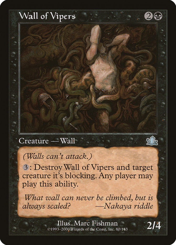 Wall of Vipers [Prophecy] | I Want That Stuff Brandon